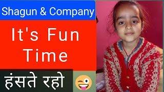 Jokes time ~ With Shagun || Kids time - Funny videos || Whatsapp Videos