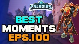 Paladins BEST & FUNNY MOMENTS Eps.100