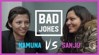 Bad Jokes | S02E01 - Namuna vs. Sanju | Ladies Special