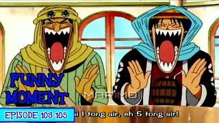 Momen Paling Lucu One Piece  Episode 103-105 (One Piece Funny Moment Sub Indo HD)
