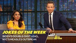 Seth’s Favorite Jokes of the Week: Biden’s Double-Digit Lead, NYC’s Measles Outbreak