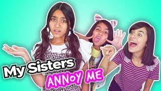 My Sisters Annoy Me - Pet Peeves - Funny Skits : Mercedes World // GEM Sisters