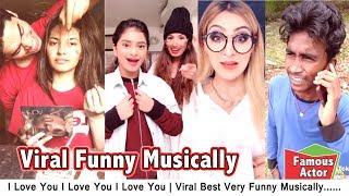 I Love You I Love You I Love You | Viral Best Very Funny Musically Videos Compilation