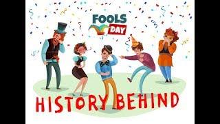History Of April Fool's Day | 2019