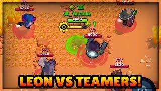 LEON VS TEAMERS! LEON IN THE MIDDLE CHALLENGE! :: Brawl Stars Gameplay