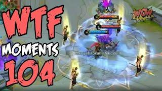 Mobile Legends WTF | Funny Moments 104