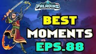 Paladins BEST & FUNNY MOMENTS Eps.88