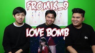 fromis_9 - LOVE BOMB MV REACTION (FUNNY FANBOYS)