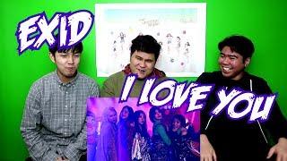 EXID - I LOVE YOU MV REACTION (FUNNY FANBOYS)